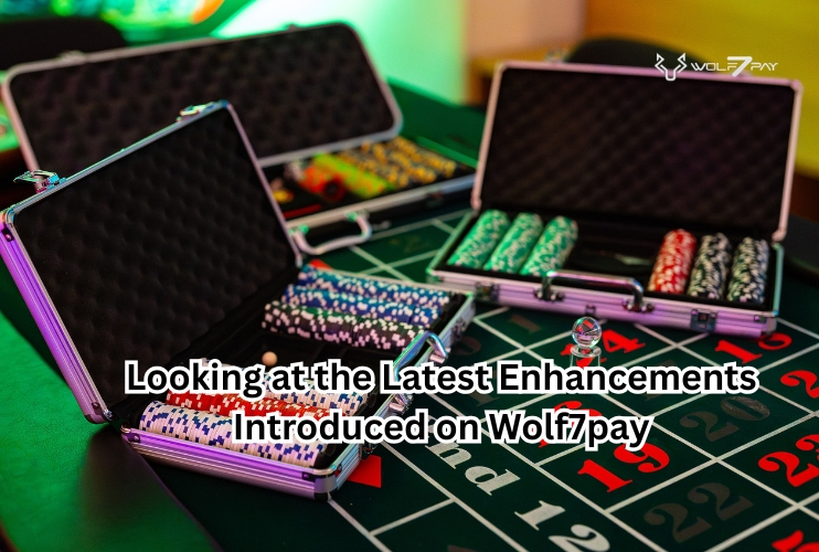 Looking at the Latest Enhancements Introduced on Wolf7pay