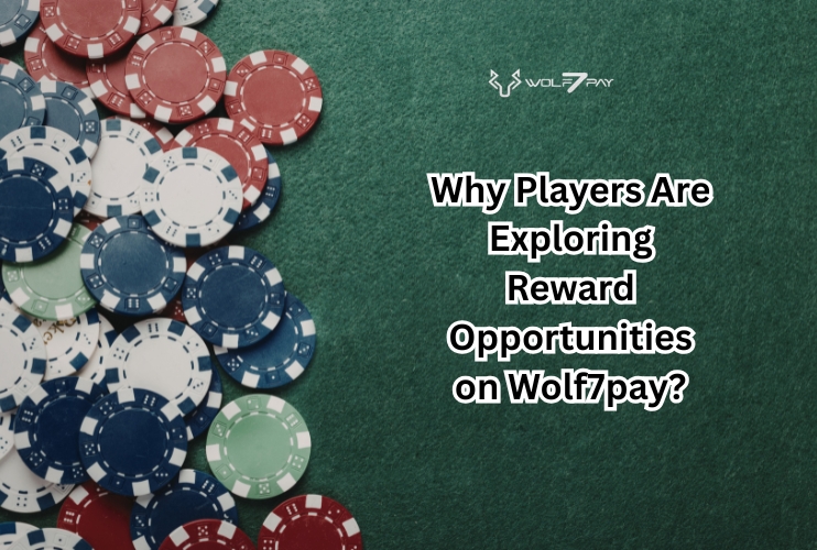 Why Players Are Exploring Reward Opportunities on Wolf7pay